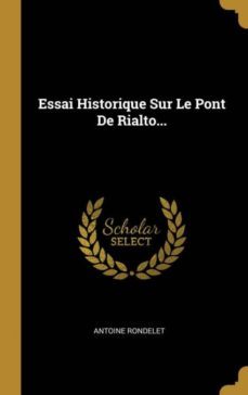 essai historique sur le pont de rialto-9780341125549