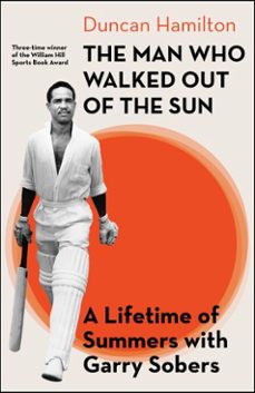 the man who walked out of the sun-duncan hamilton-9780349148649