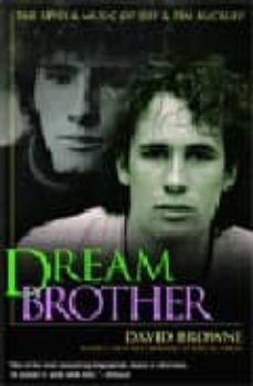 dream brother: the lives & music of jeff and tim buckley-david browne-9780380806249