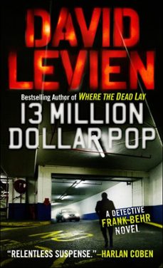 thirteen million dollar pop (ebook)-david levien-9780385532549