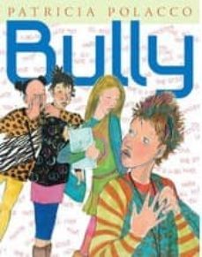 bully-patricia polacco-9780399257049