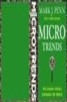 microtrends: the small forces behing tomorrows big changes-9780446195249
