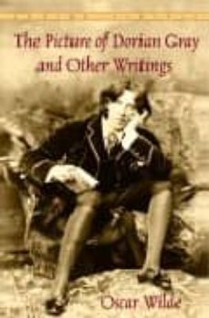 the picture of dorian gray and other writings by oscar wilde-oscar wilde-richard ellmann-9780553212549