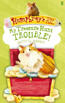 humphrey's tiny tales 5: my treasure hunt trouble! (ebook)-betty g. birney-9780571282449