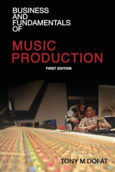 business and fundamentals of music production-9780578179049