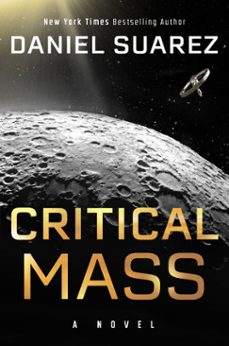 critical mass (ebook)-daniel suarez-9780593183649