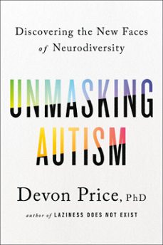 unmasking autism (ebook)-dr. devon price-9780593235249