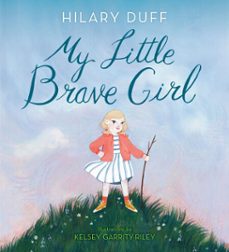 my little brave girl (ebook)-hilary duff-9780593300749