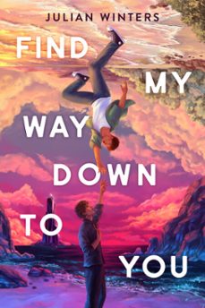 find my way down to you (ebook)-julian winters-9780593624449