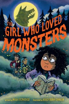 the girl who loved monsters-insha fitzpatrick-9780593690949