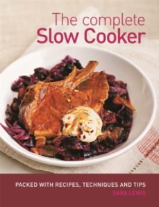 the complete slow cooker-sara lewis-9780600626749