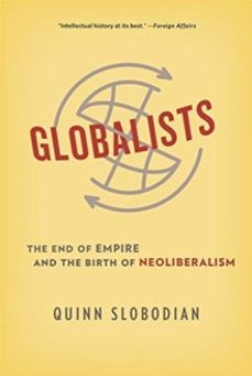 globalists-quinn slobodian-9780674244849