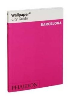 wallpaper city guide barcelona 2013-9780714864549