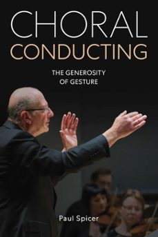 choral conducting (ebook)-paul spicer-9780719845949