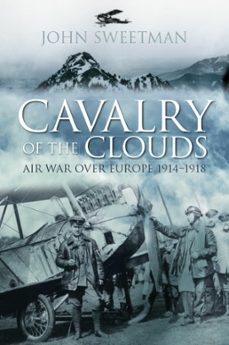 cavalry of the clouds (ebook)-john sweetman-9780752476049