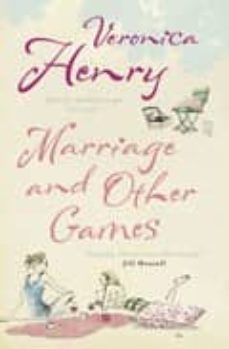 marriage and other games-veronica henry-9780752889849