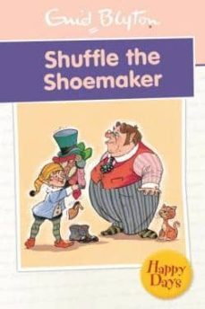 shuffle the shoemaker-enid blyton-9780753725849