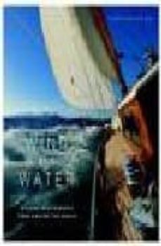 wind and water: boating photographs around the world-onne van der wal-9780821228449