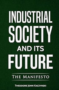 industrial society and its future-theodore john kaczynski-9780994790149