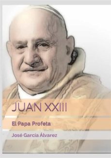juan xxiii (ebook)-jose garcia alvarez-9781005728649