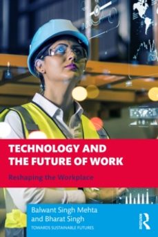 technology and the future of work-balwant singh mehta-9781032395449