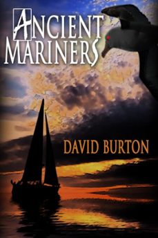 ancient mariners (ebook)-david burton-9781301875849