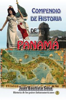 compendio de historia de panama (ebook)-juan bautista sosa-9781370052349