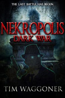 nekropolis: dark war (ebook)-tim waggoner-9781370966349