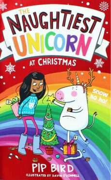 the naughtiest unicorn at christmas-pip bird-9781405295949
