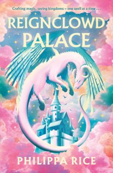 reignclowd palace-philippa rice-9781405973649