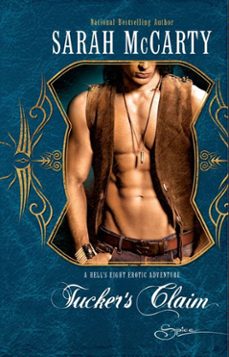 tucker's claim (ebook)-sarah mccarty-9781408917749