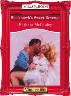 blackhawk's sweet revenge (ebook)-barbara mccauley-9781408991749
