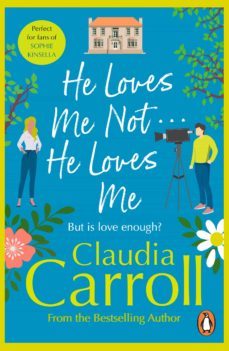 he loves me not...he loves me (ebook)-claudia carroll-9781409084549