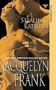 stealing kathryn-jacquelyn frank-9781420109849