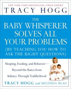 the baby whisperer solves all your problems (ebook)-tracy hogg-melinda blau-9781439106549