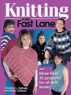 knitting in the fast lane (ebook)-christina l. holmes-mary colucci-9781440219849