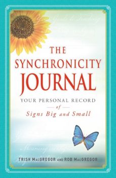 the synchronicity journal (ebook)-trish macgregor-rob macgregor-9781440526749