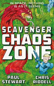 scavenger: chaos zone (ebook)-paul stewart-chris riddell-9781447234449