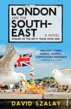 london and the south-east (ebook)-david szalay-9781448103249