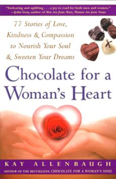 chocolate for a woman's heart (ebook)-kay allenbaugh-9781476710549