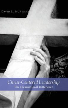 christ-centered leadership-9781498216449