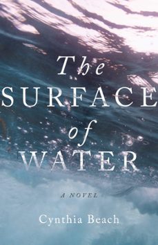 the surface of water (ebook)-cynthia beach-9781514007549