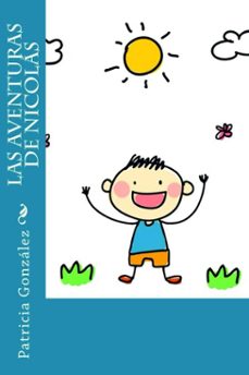 las aventuras de nicolas (ebook)-patricia gonzalez-9781518827549