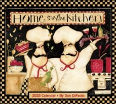 home is in the kitchen 2025 deluxe wall calendar-mr. dan dipaolo-9781524887049