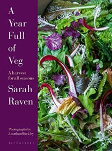 a year full of veg: a harvest for all seasons-sarah raven-9781526639349
