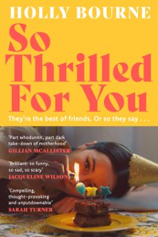 so thrilled for you (ebook)-holly bourne-9781529301649