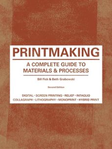 printmaking second edition (ebook)-beth grabowski-bill fick-9781529447149