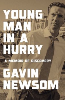 young man in a hurry (ebook)-gavin newsom-9781529991949