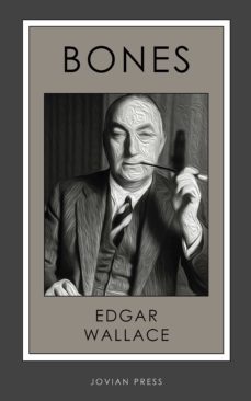 bones (ebook)-edgar wallace-9781537815749