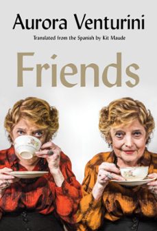 friends (ebook)-aurora venturini-9781593768249